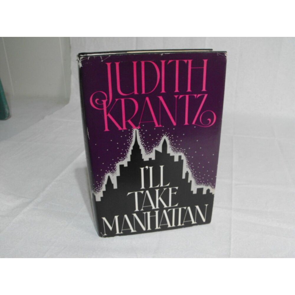 I'll Take Manhattan By Judith Krantz Hardback